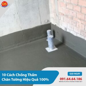 10 Cách Chống Thấm Chân Tường Hiệu Quả 100%
