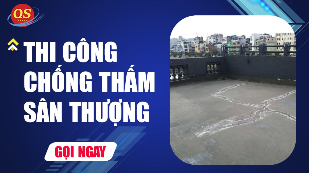 Dịch vụ thi công chống thấm sân thượng tại Hà Nội