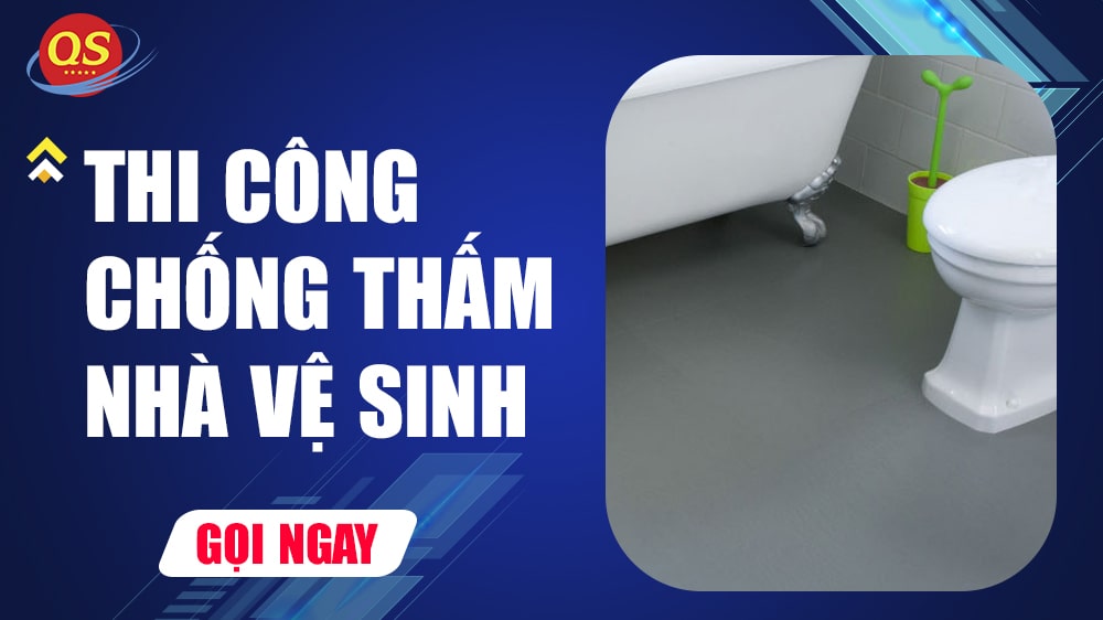 Dịch vụ thi công chống thấm nhà vệ sinh tại Hà Nội