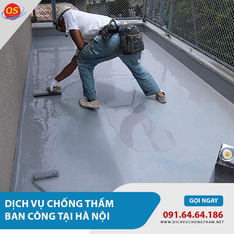 Dịch Vụ Chống Thấm Ban Công Tại Hà Nội Giá Tốt