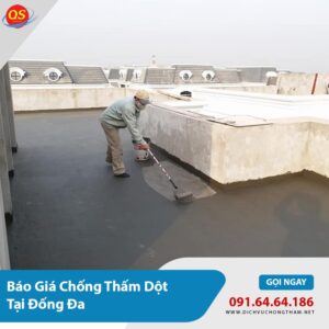 Báo Giá Chống Thấm Dột Tại Đống Đa Từ 100.000đ/m2