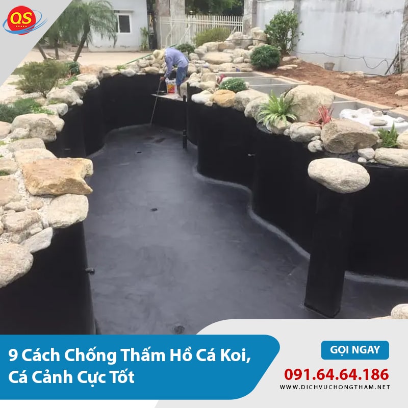 9 Cách Chống Thấm Hồ Cá Koi, Cá Cảnh Tốt, Báo Giá 2025