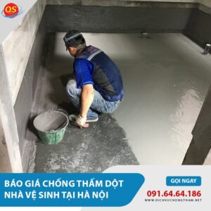 Báo giá chống thấm dột nhà vệ sinh tại Hà Nội