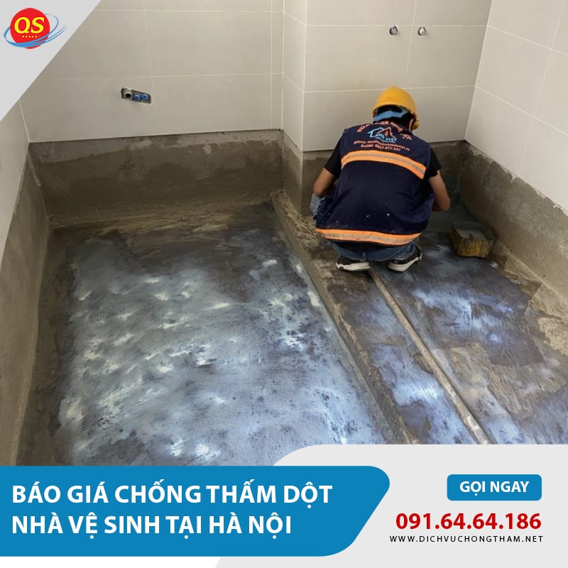 Báo giá chống thấm dột nhà vệ sinh tại Hà Nội