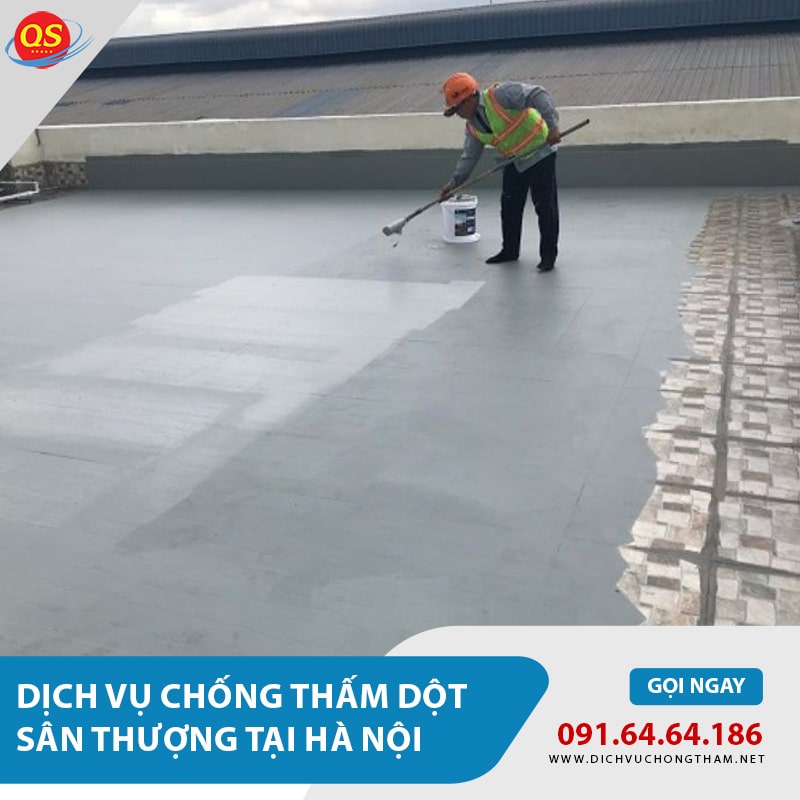 Chống Thấm Dột Sân Thượng Tại Hà Nội Từ 120.000đ/m2, Bảo Hành 10 Năm
