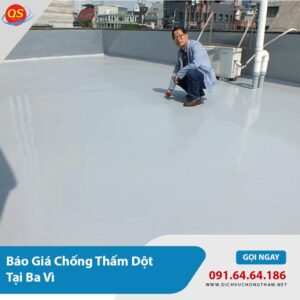 Báo Giá Chống Thấm Ba Vì Từ 80.000đ/m2, Bảo Hành 15 Năm