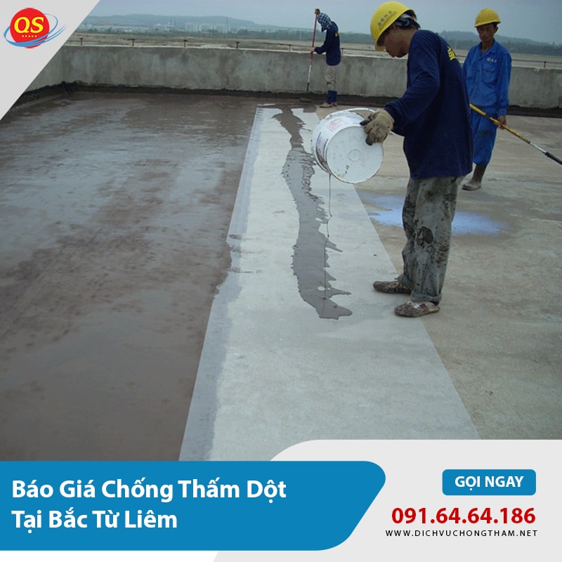 Báo Giá Chống Thấm Tại Bắc Từ Liêm Từ 90K/m2