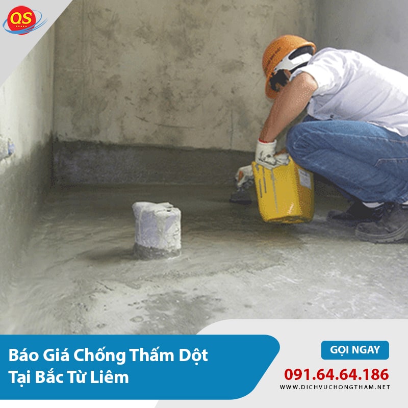 Báo Giá Chống Thấm Tại Bắc Từ Liêm Từ 90K/m2