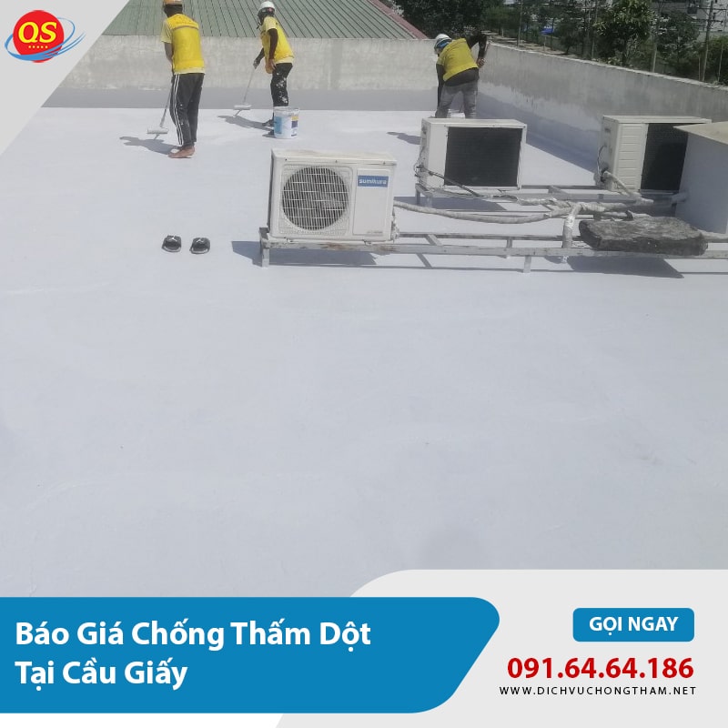 Báo Giá Chống Thấm Tại Cầu Giấy Từ 85K/m2, Bảo Hành 15 Năm
