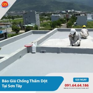 Báo Giá Chống Thấm Sơn Tây Từ 90K/m2, Hiệu Quả 100%