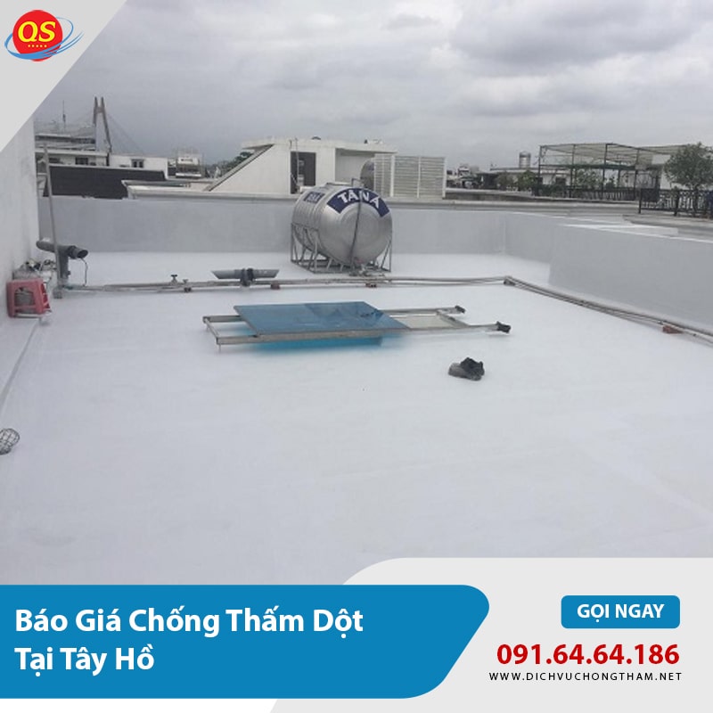 Báo Giá Chống Thấm Dột Tại Tây Hồ Từ 80K/m2, Bảo Hành 15 Năm