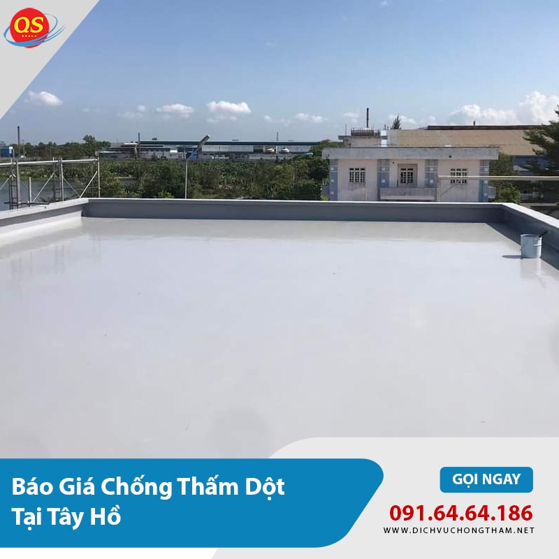 Báo Giá Chống Thấm Dột Tại Tây Hồ Từ 80K/m2, Bảo Hành 15 Năm