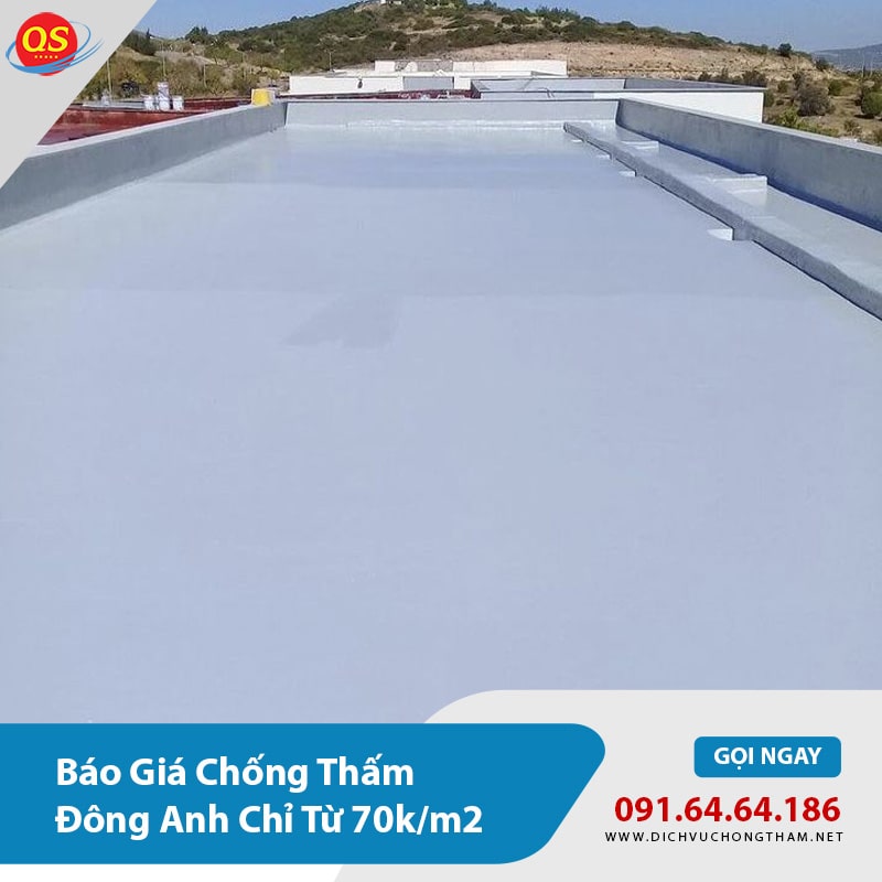 Báo Giá Chống Thấm Đông Anh Chỉ Từ 70k/m2 Cập Nhật 2025 Báo Giá Chống Thấm Đông Anh Chỉ Từ 70k/m2 Cập Nhật 2025