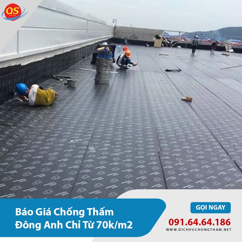 Báo Giá Chống Thấm Đông Anh Chỉ Từ 70k/m2 Cập Nhật 2025 Báo Giá Chống Thấm Đông Anh Chỉ Từ 70k/m2 Cập Nhật 2025