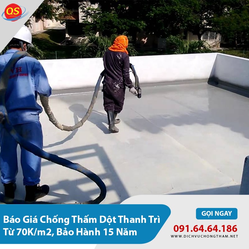 Báo Giá Chống Thấm Dột Thanh Trì Từ 70K/m2, Bảo Hành 15 Năm