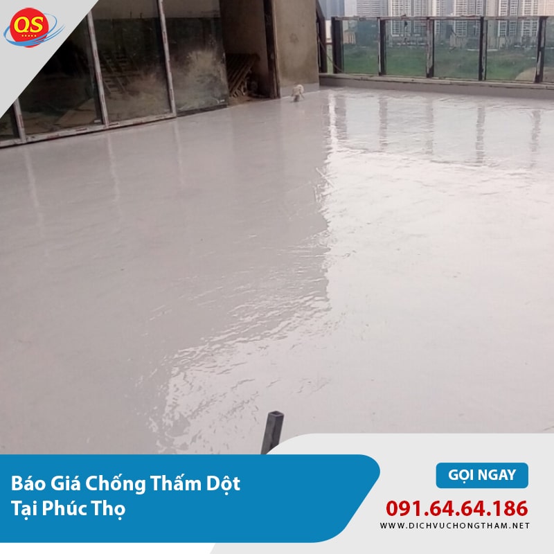 Báo Giá Chống Thấm Dột Tại Phúc Thọ Giá Từ 70.000đ/m2