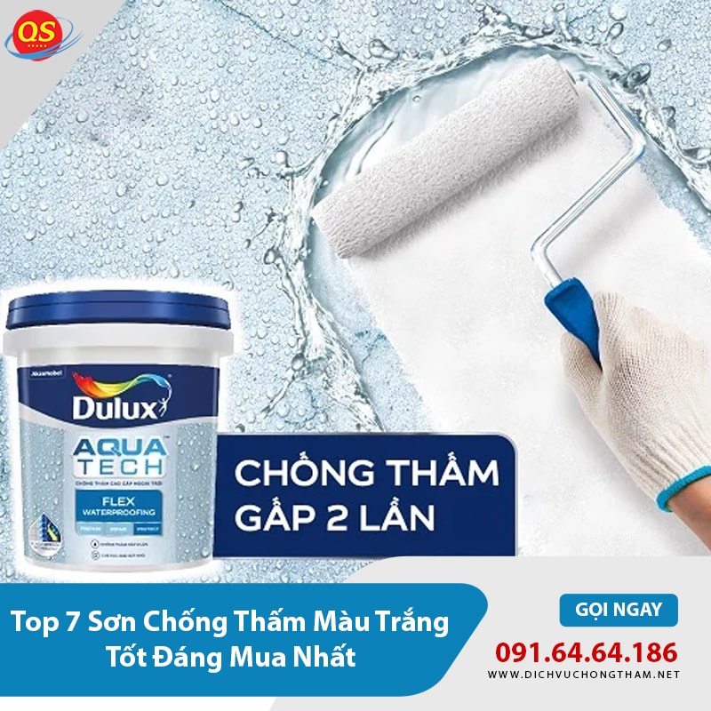 Top 7 sơn chống thấm màu trắng tốt, hiệu quả nhất - Dulux Aquatech Flex