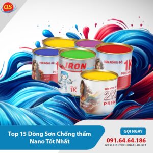 Top 15 Dòng Sơn Chống thấm Nano Tốt Nhất 2026 Nên Chọn
