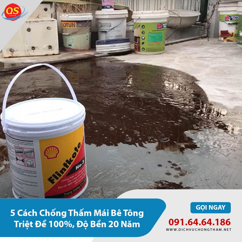 Chống thấm mái bê tông bằng Flinkote Chống thấm mái bê tông bằng Flinkote