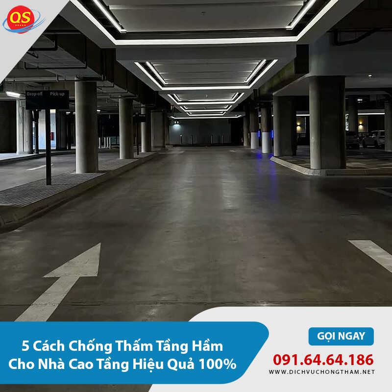 5 Cách Chống Thấm Tầng Hầm Cho Nhà Cao Tầng Hiệu Quả 100% 5 Cách Chống Thấm Tầng Hầm Cho Nhà Cao Tầng Hiệu Quả 100%