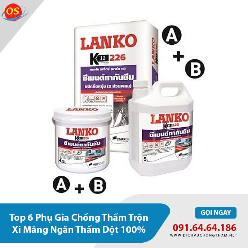 Top 6 phụ gia chống thấm trộn xi măng tốt nhất thị trường - Lanko 226 Flex