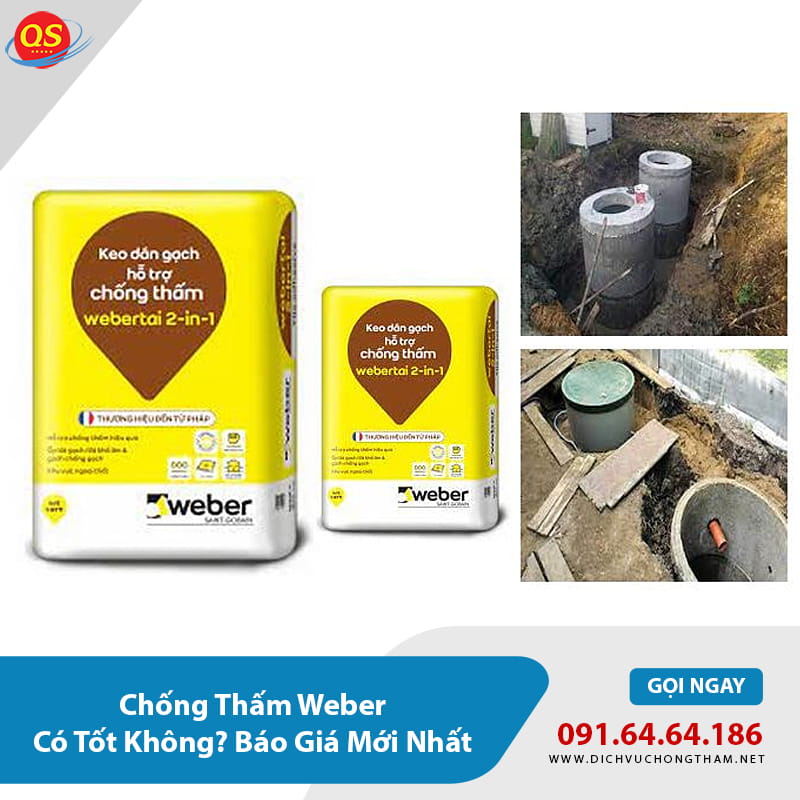 Chống Thấm Weber Có Tốt Không? Báo Giá Mới Nhất 2026