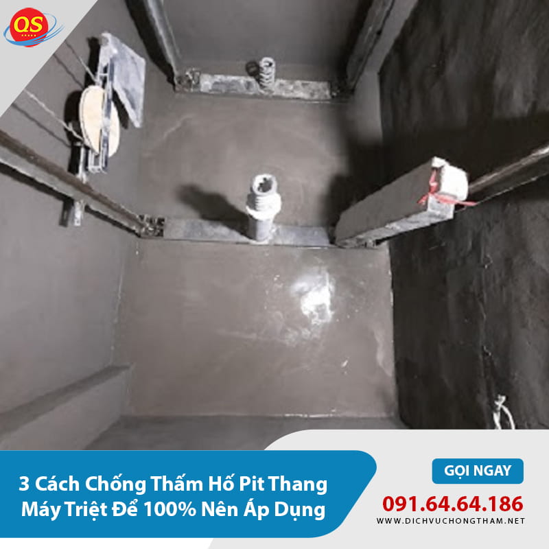 3 Cách Chống Thấm Hố Pit Thang Máy Triệt Để 100% Nên Áp Dụng