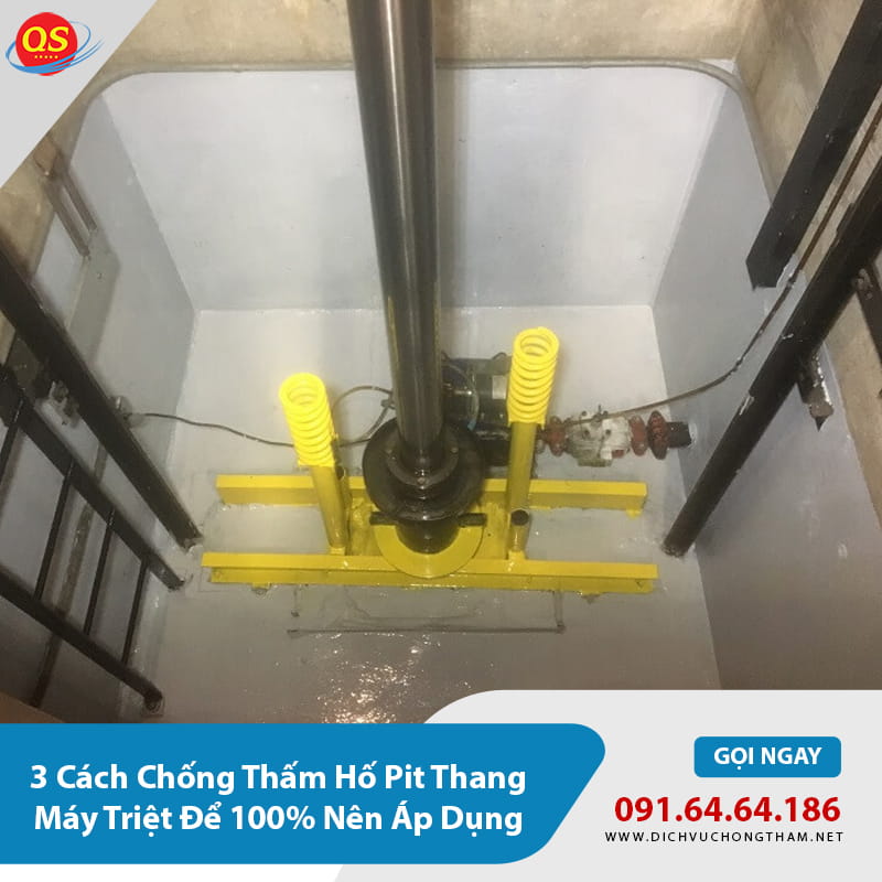 3 Cách Chống Thấm Hố Pit Thang Máy Triệt Để 100% Nên Áp Dụng