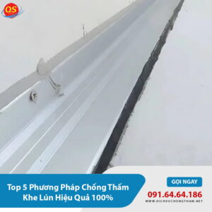 Top 5 Phương Pháp Chống Thấm Khe Lún Hiệu Quả 100%