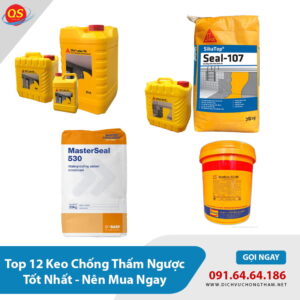 Top 12 Keo Chống Thấm Ngược Tốt Nhất 2026 Nên Mua Ngay