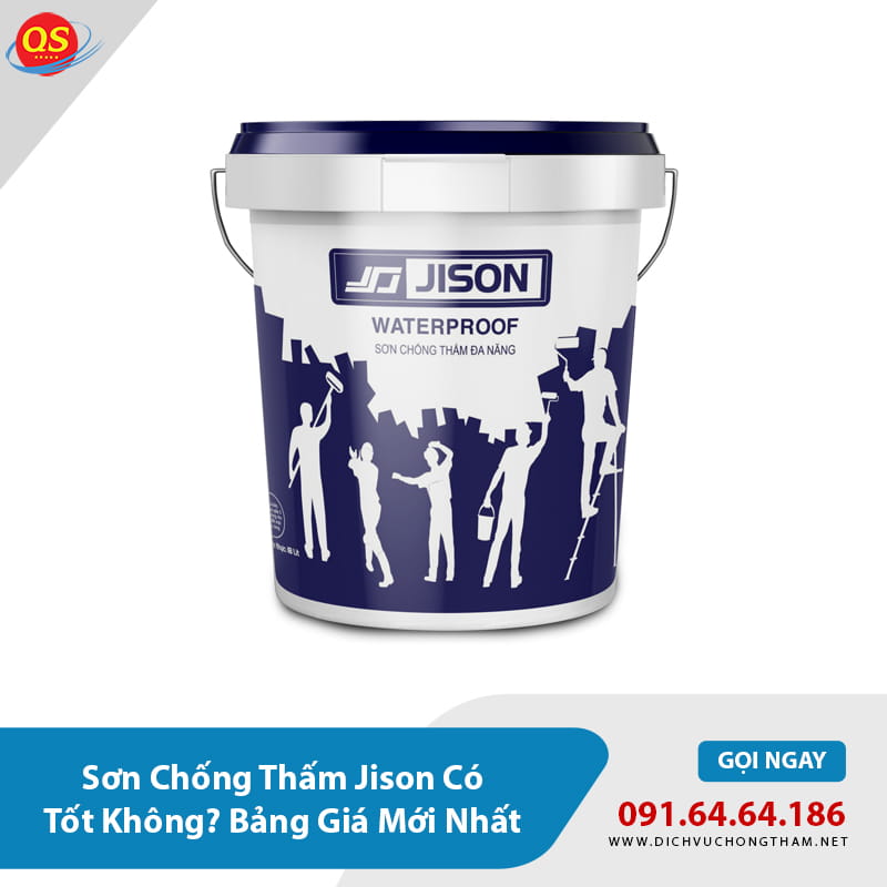 Sơn Chống Thấm Jison Có Tốt Không? Bảng Giá Mới Nhất 2026 Sơn Chống Thấm Jison Có Tốt Không? Bảng Giá Mới Nhất 2026