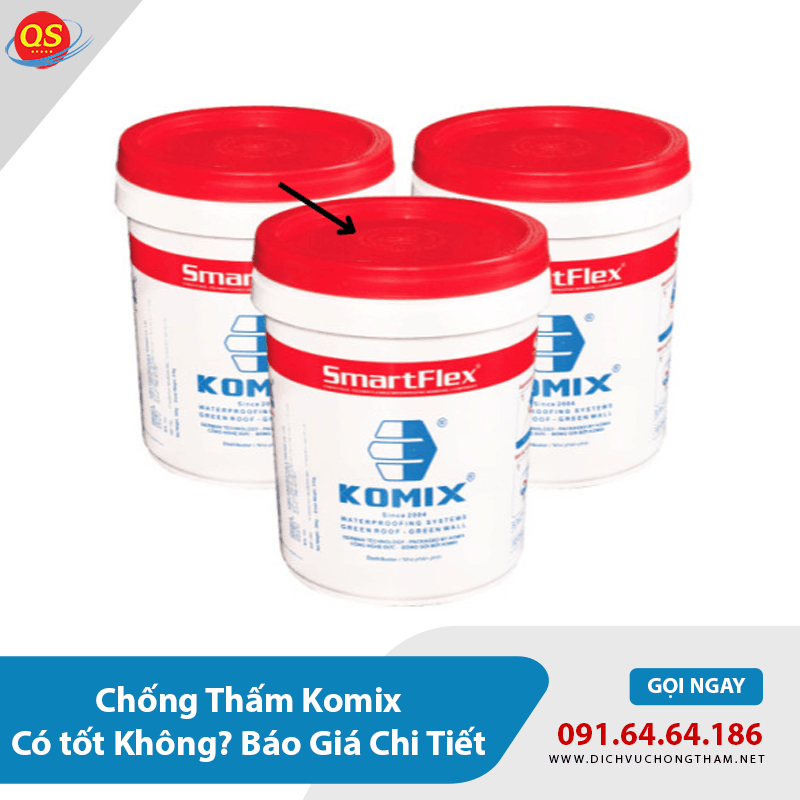 Chống Thấm Komix Có tốt Không? Báo Giá Chi Tiết 2026