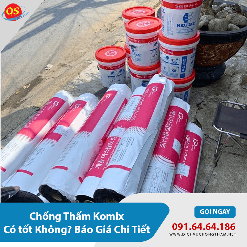 Chống Thấm Komix Có tốt Không? Báo Giá Chi Tiết 2026