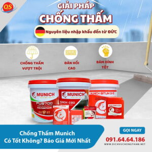 Chống Thấm Munich Có Tốt Không? Báo Giá Mới Nhất 2026