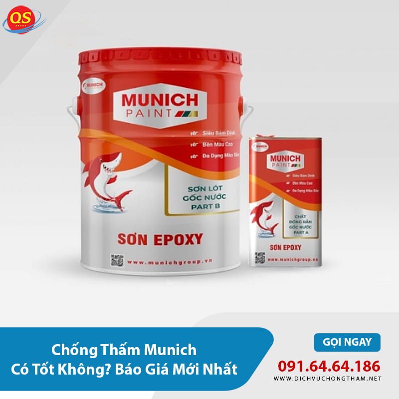 Chống Thấm Munich Có Tốt Không? Báo Giá Mới Nhất 2026