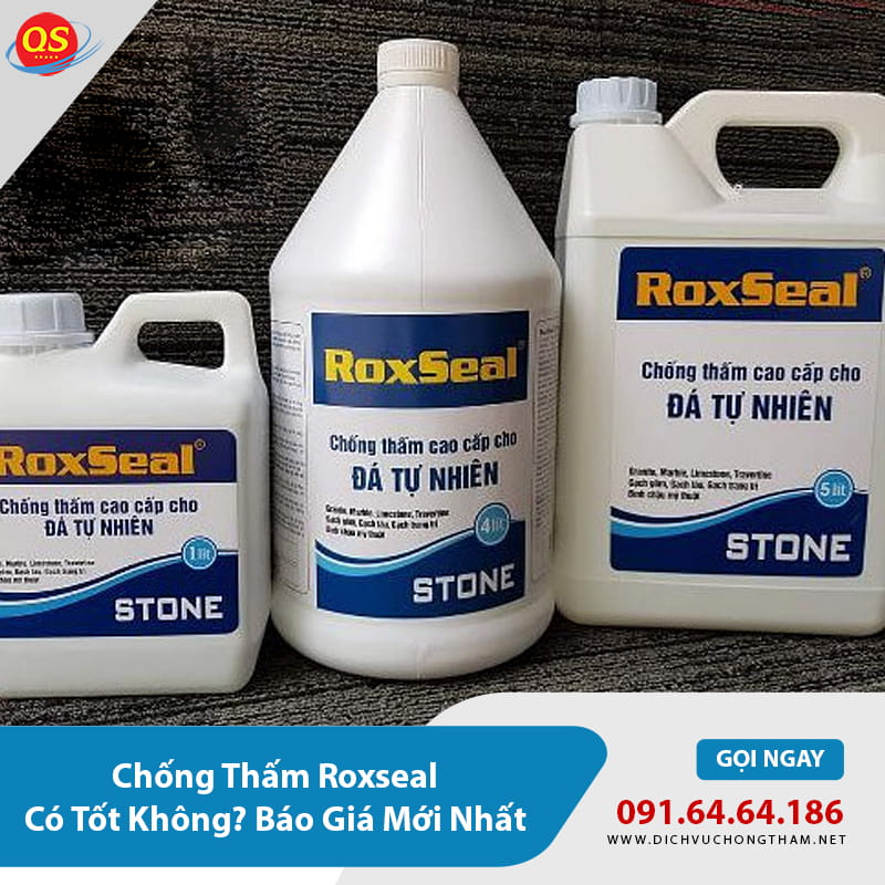 Chống Thấm Roxseal Có Tốt Không? Báo Giá Mới Nhất 2026? Chống Thấm Roxseal Có Tốt Không? Báo Giá Mới Nhất 2026?