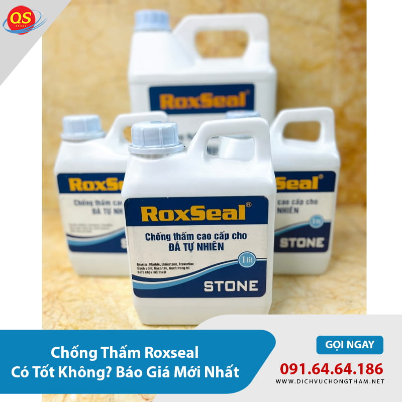 Chống Thấm Roxseal Có Tốt Không? Báo Giá Mới Nhất 2026? Chống Thấm Roxseal Có Tốt Không? Báo Giá Mới Nhất 2026?