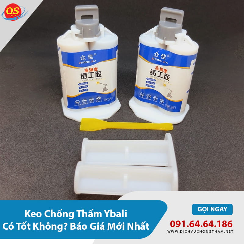 Keo Chống Thấm Ybali Có Tốt Không? Báo Giá Mới Nhất 2026