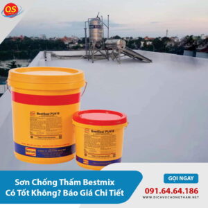 Sơn Chống Thấm Bestmix Có Tốt Không? Báo Giá Chi Tiết 2026