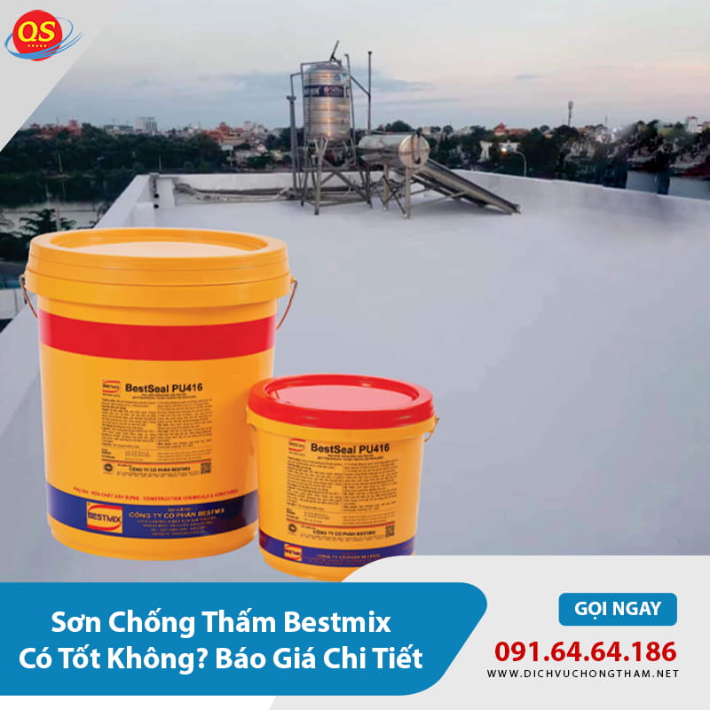 Sơn Chống Thấm Bestmix Có Tốt Không? Báo Giá Chi Tiết 2026
