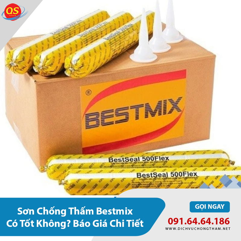 Sơn Chống Thấm Bestmix Có Tốt Không? Báo Giá Chi Tiết 2026