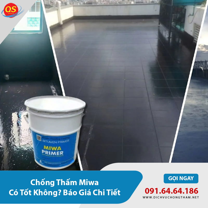 Chống Thấm Miwa Có Tốt Không? Báo Giá Chi Tiết 2026