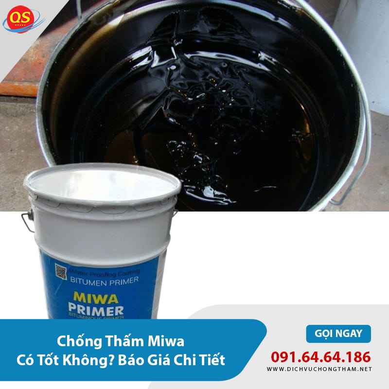 Chống Thấm Miwa Có Tốt Không? Báo Giá Chi Tiết 2026