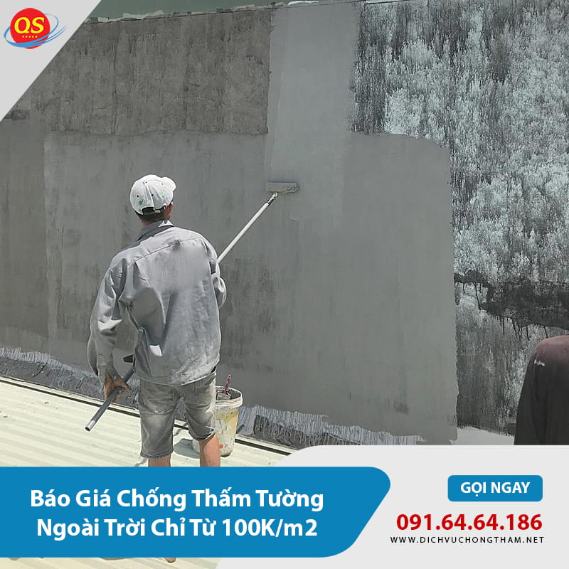 Báo Giá Chống Thấm Tường Ngoài Trời Chỉ Từ 100K/m2 2026