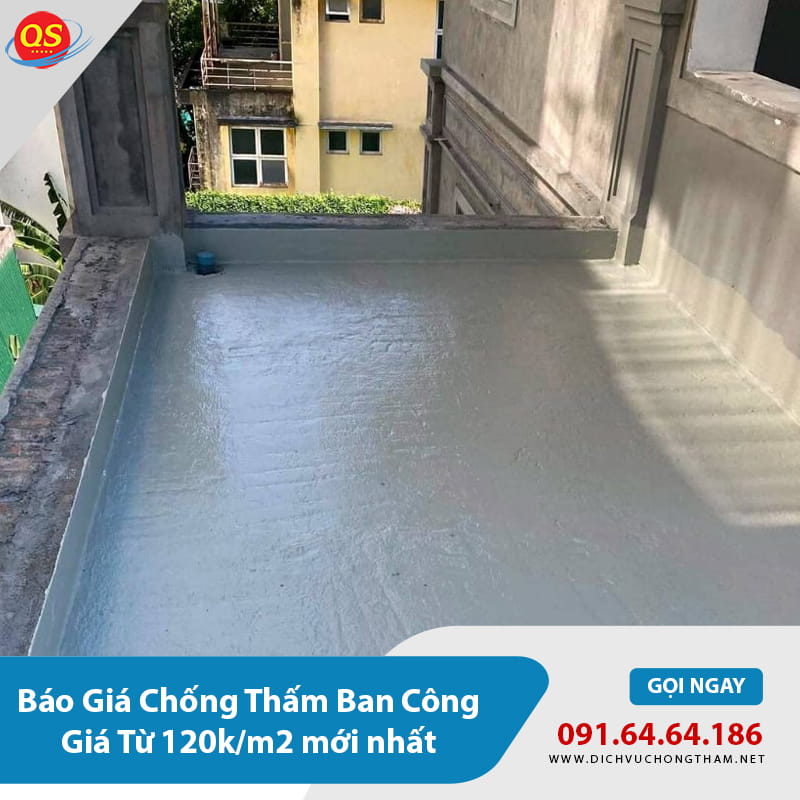 Báo Giá Chống Thấm Ban Công Giá Từ 120k/m2 mới nhất