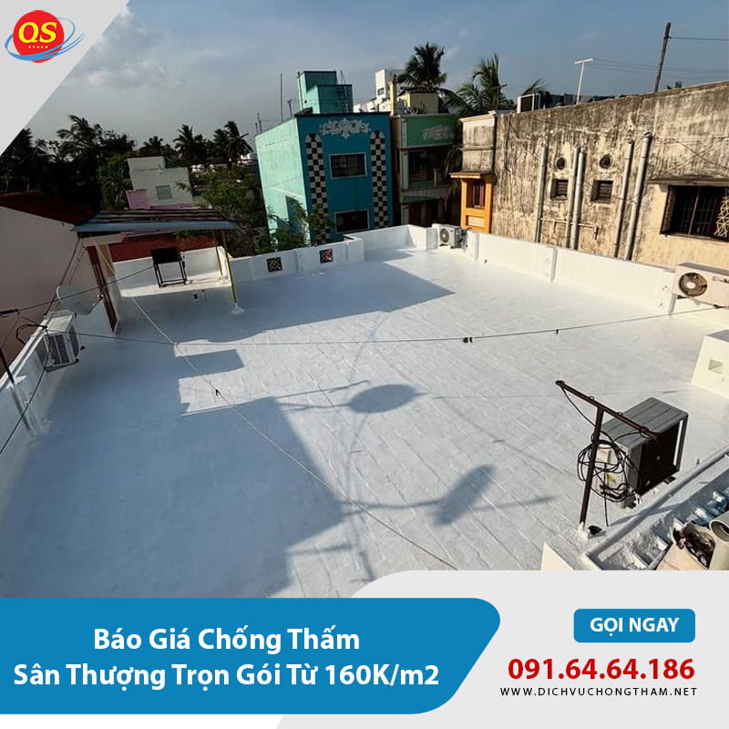 Báo Giá Chống Thấm Sân Thượng Trọn Gói Từ 160K/m2 Báo Giá Chống Thấm Sân Thượng Trọn Gói Từ 160K/m2