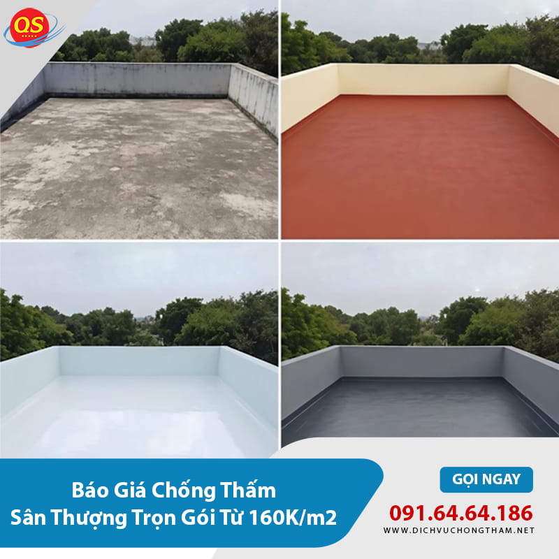 Báo Giá Chống Thấm Sân Thượng Trọn Gói Từ 160K/m2 Báo Giá Chống Thấm Sân Thượng Trọn Gói Từ 160K/m2