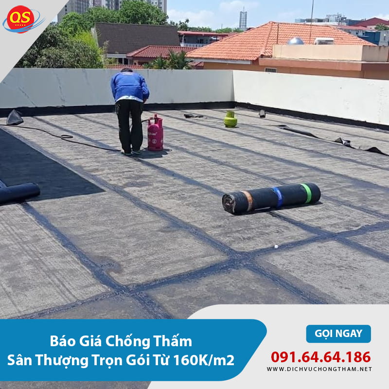 Báo Giá Chống Thấm Sân Thượng Trọn Gói Từ 160K/m2 Báo Giá Chống Thấm Sân Thượng Trọn Gói Từ 160K/m2