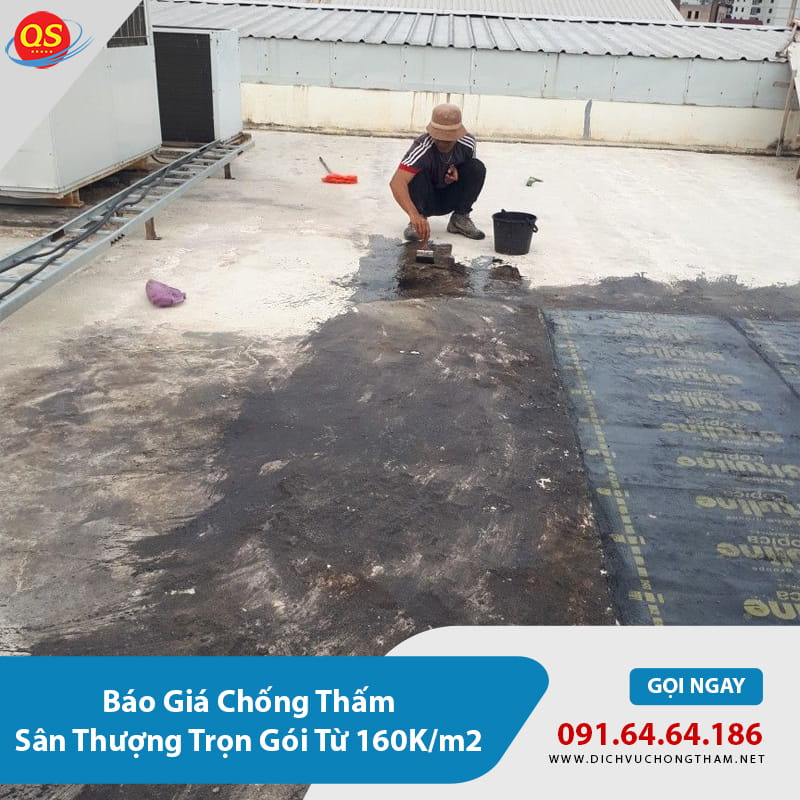 Báo Giá Chống Thấm Sân Thượng Trọn Gói Từ 160K/m2 Báo Giá Chống Thấm Sân Thượng Trọn Gói Từ 160K/m2
