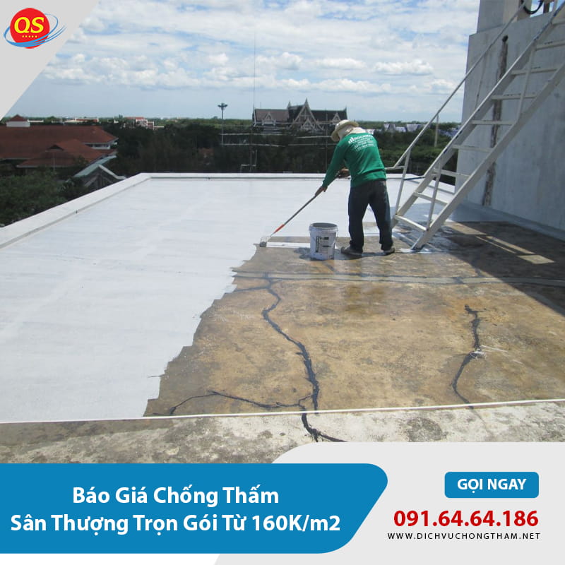 Báo Giá Chống Thấm Sân Thượng Trọn Gói Từ 160K/m2 Báo Giá Chống Thấm Sân Thượng Trọn Gói Từ 160K/m2